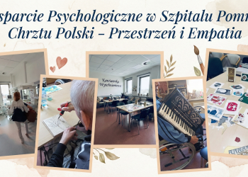 Wsparcie psychologiczne w Szpitalu Pomnik Chrztu Polski