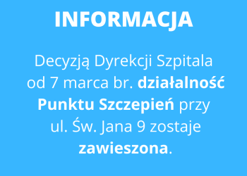 Zawieszenie działalności Punktu Szczepień