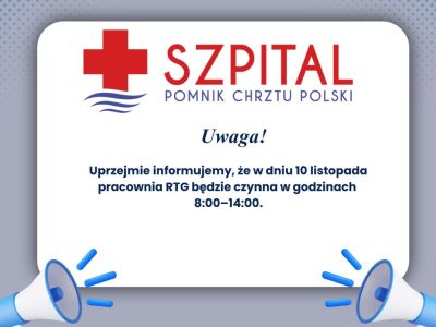 GODZINY PRACY PRACOWNI RTG 10 LISTOPADA