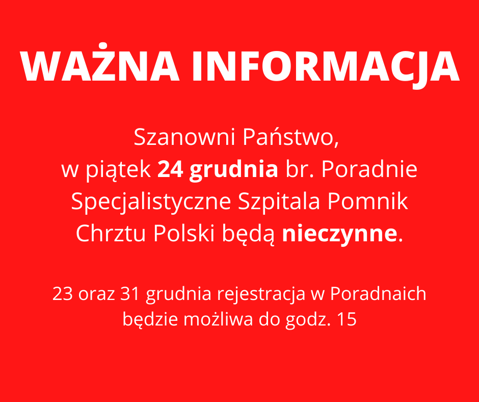 Informacja odnośnie działalności Poradni Specjalistyczych w okresie międzyświątecznym.