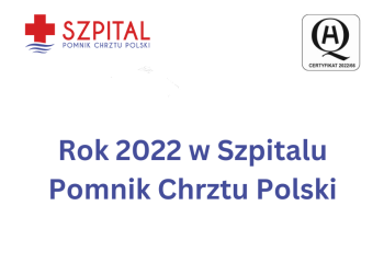 Podusmowanie roku 2022 w Szpitalu