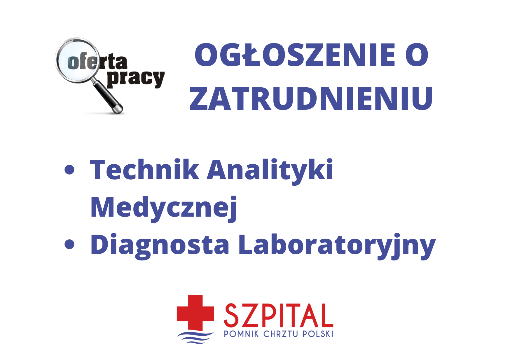 Ogłoszenie o zatrudnieniu - technik analityki med., diagnosta laboratoryjny