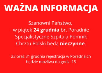 Informacja odnośnie działalności Poradni Specjalistyczych w okresie międzyświątecznym.