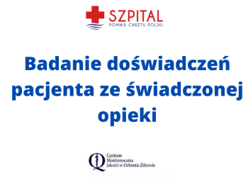 Badanie doświadczeń pacjenta prowadzone przez CMJ w Krakowie